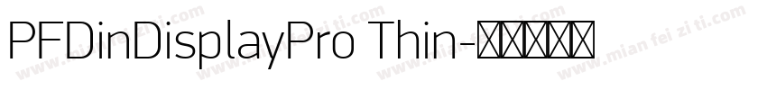 PFDinDisplayPro Thin字体转换